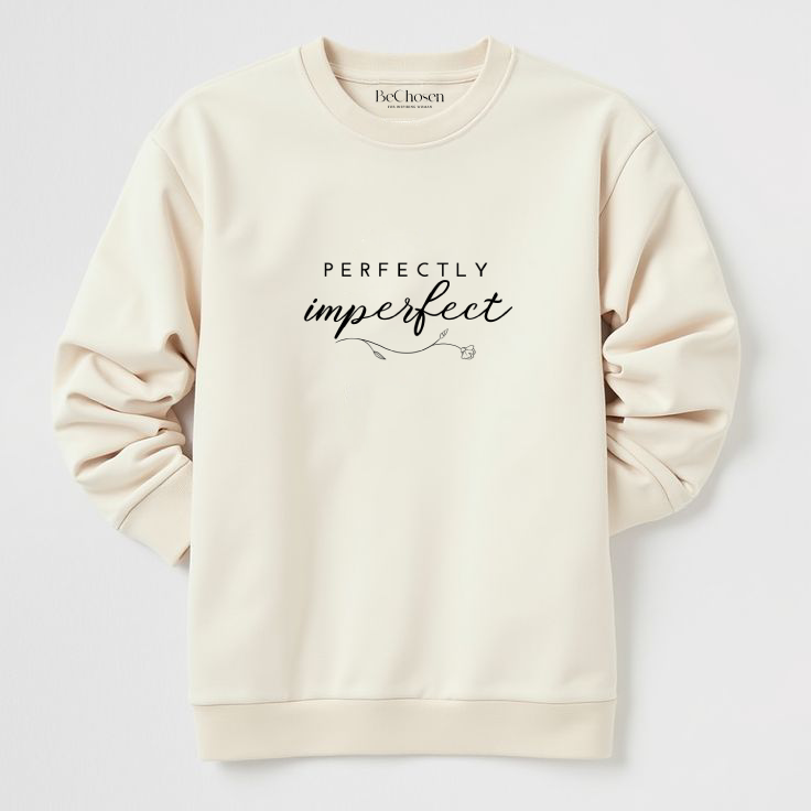 Sweatshirt Perfectly Imperfect