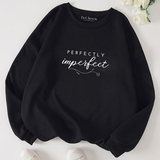 Sweatshirt Perfectly Imperfect